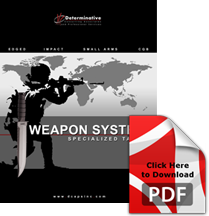 DCAPSEIGE Edged Impact Weapon Systems (EIWS)